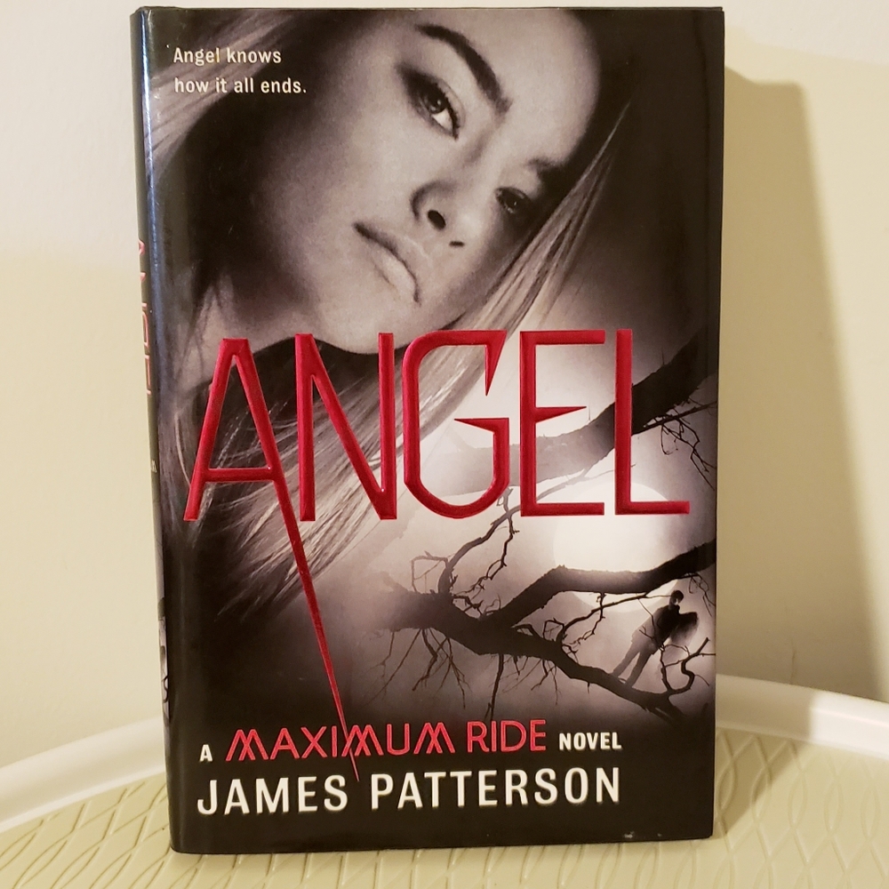 🚫FINAL PRICE 🚫Hardcover: Angel - A Maximum Ride novel By: James Patterson